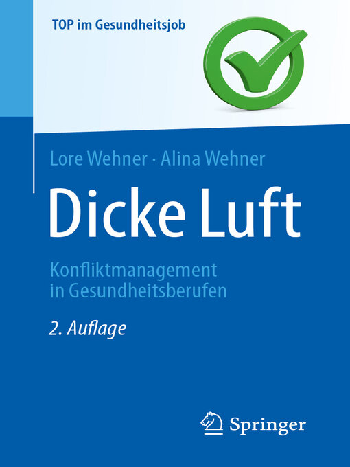 Title details for Dicke Luft--Konfliktmanagement in Gesundheitsberufen by Lore Wehner - Available